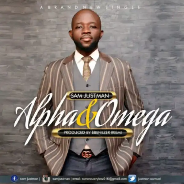 Sam Justman - Alpha And Omega